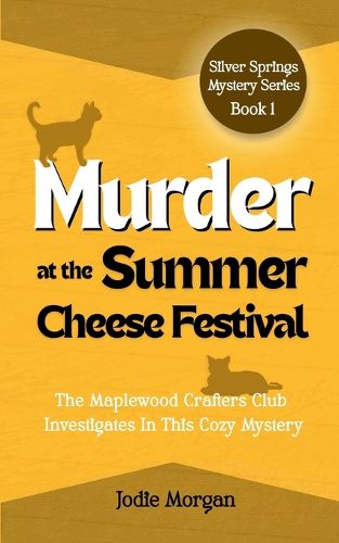 Cover image for Murder At The Summer Cheese Festival
