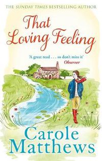 Cover image for That Loving Feeling: The feel-good romance from the Sunday Times bestseller