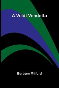 Cover image for A Veldt Vendetta