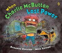 Cover image for When Charlie McButton Lost Power