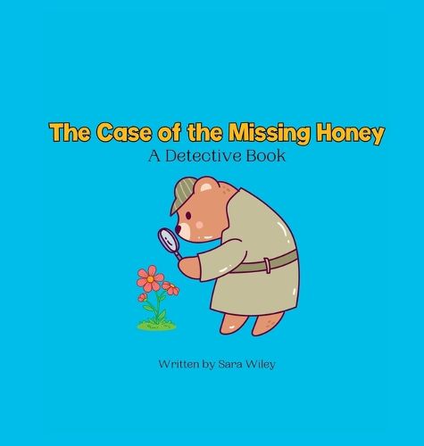 Cover image for The Case of the Missing Honey