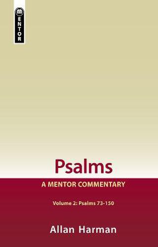 Psalms Volume 2 (Psalms 73-150): A Mentor Commentary