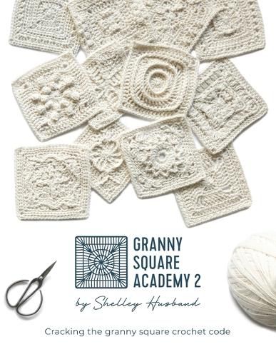 Cover image for Granny Square Academy 2