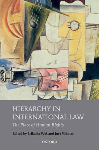 Cover image for Hierarchy in International Law: The Place of Human Rights