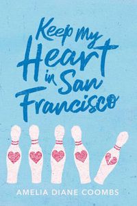 Cover image for Keep My Heart in San Francisco