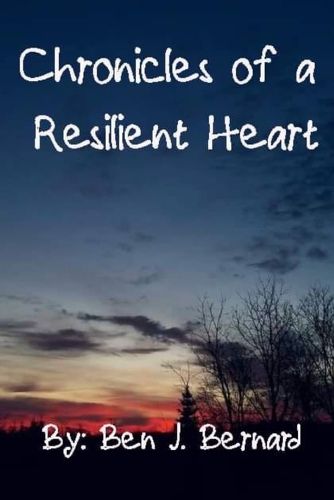 Cover image for Chronicles of A Resilient Heart Volume 1