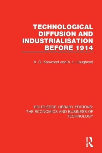 Cover image for Technological Diffusion and Industrialisation Before 1914