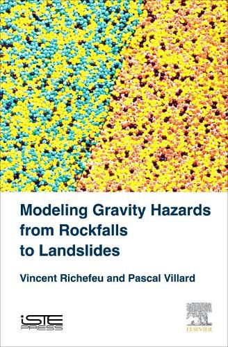 Cover image for Modeling Gravity Hazards from Rockfalls to Landslides