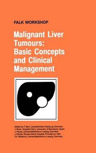 Cover image for Malignant Liver Tumours: Basic Concepts and Clinical Management