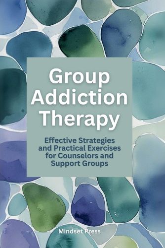 Cover image for Group Addiction Therapy