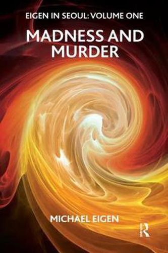 Cover image for Eigen in Seoul: Volume One, Madness and Murder: Madness and Murder