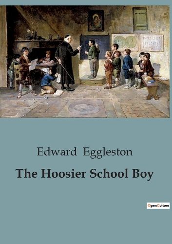 Cover image for The Hoosier School Boy