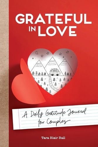 Cover image for Grateful in Love: A Daily Gratitude Journal for Couples