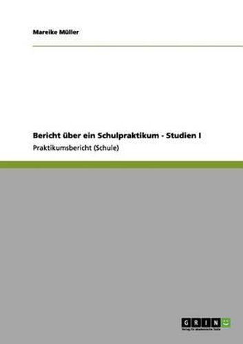Cover image for Bericht Uber Ein Schulpraktikum - Studien I