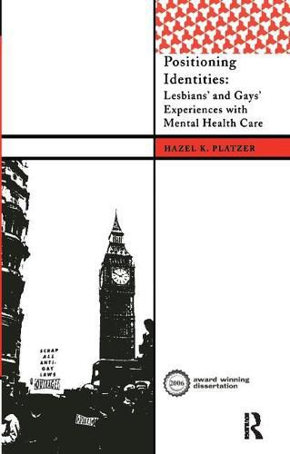 Cover image for Positioning Identities: Lesbians' and Gays' Experiences with Mental Health Care