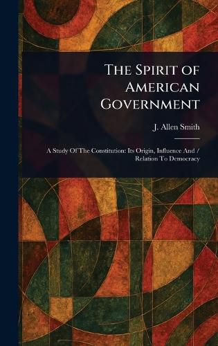 Cover image for The Spirit of American Government