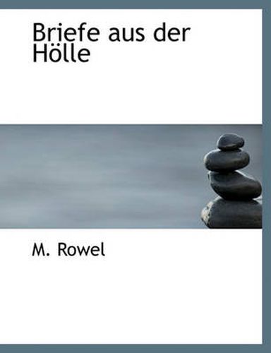 Cover image for Briefe Aus Der H Lle