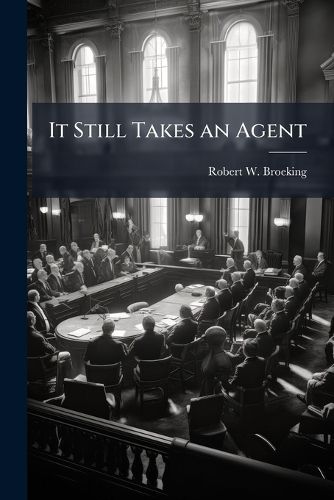 Cover image for It Still Takes an Agent