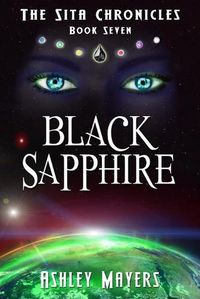 Cover image for Black Sapphire: The Sita Chronicles - Book Seven