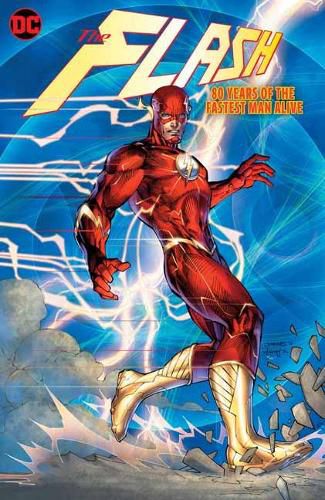 Cover image for The Flash: 80 Years of the Fastest Man Alive