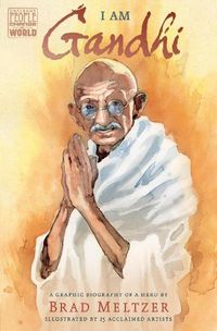 Cover image for I Am Gandhi: A Graphic Biography of a Hero