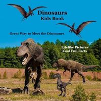 Cover image for Dinosaurs Kids Book