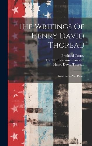 The Writings Of Henry David Thoreau