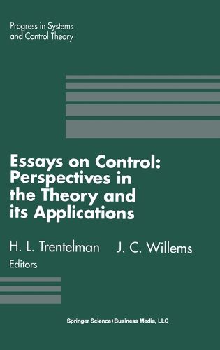 Cover image for Essays in Control: Perspectives in the Theory and Its Applications