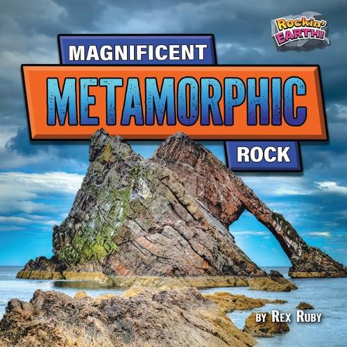 Cover image for Magnificent Metamorphic Rock