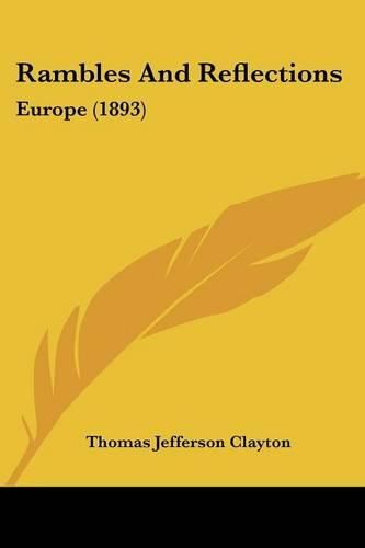 Rambles and Reflections: Europe (1893)