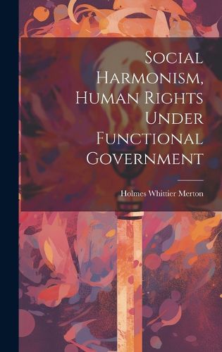 Cover image for Social Harmonism, Human Rights Under Functional Government