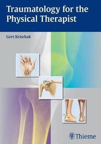 Cover image for Traumatology for the Physical Therapist