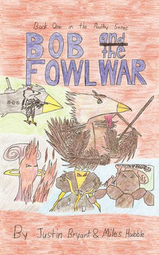 Cover image for Bob and the Fowl War