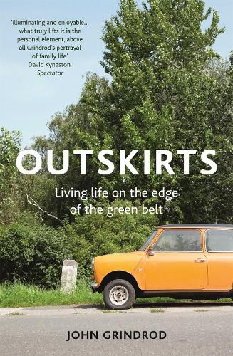 Cover image for Outskirts: Living Life on the Edge of the Green Belt
