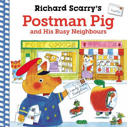 Richard Scarry's Postman Pig and His Busy Neighbours