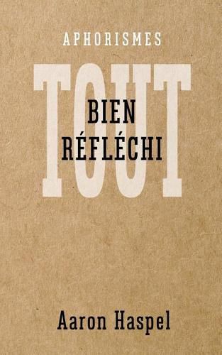 Cover image for Tout bien reflechi