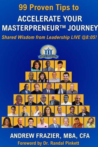 Cover image for 99 Proven Tips to Accelerate Your Masterpreneur Journey