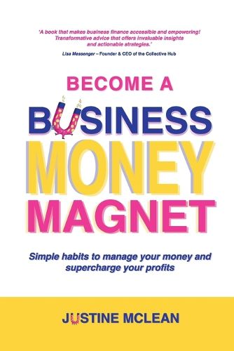 Become a Business Money Magnet