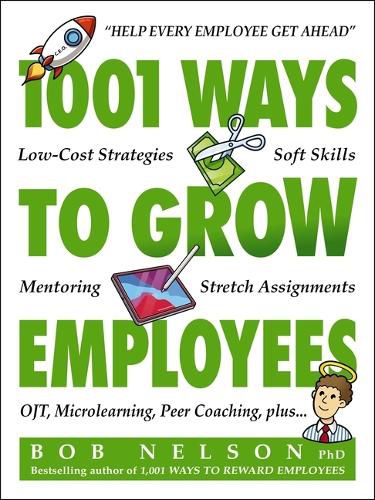 Cover image for 1001 Ways to Grow Employees