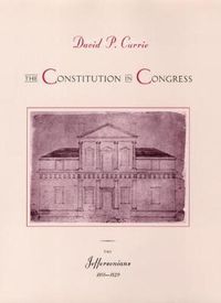 Cover image for The Constitution in Congress: The Jeffersonians, 1801-1829