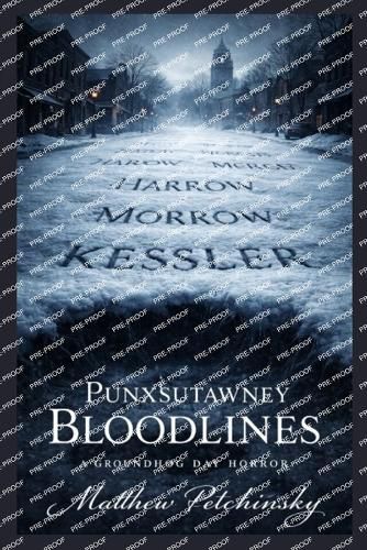 Cover image for Punxsutawney Bloodlines
