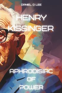 Cover image for Henry Kissinger