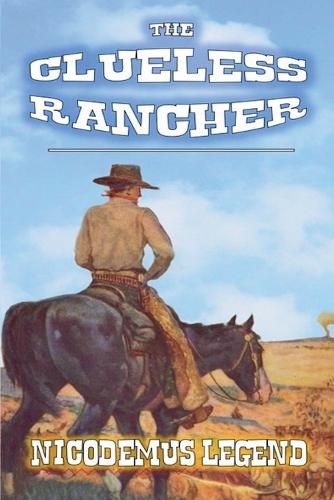 Cover image for The Clueless Rancher