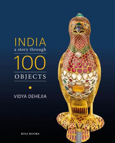 Cover image for India: A Story Through 100 Objects