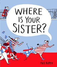 Cover image for Where Is Your Sister?