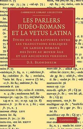 Cover image for Les Parlers Judeo-Romans et la Vetus Latina: Etude sur les rapports entre les traductions bibliques en langue Romane des Juifs au Moyen Age et les anciennes versions