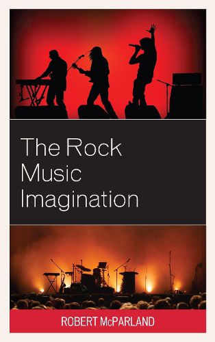 Cover image for The Rock Music Imagination