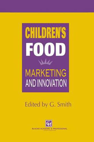 Cover image for Children's Food: Marketing and innovation