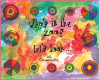 Cover image for Who's In The Zoo: Let's Look
