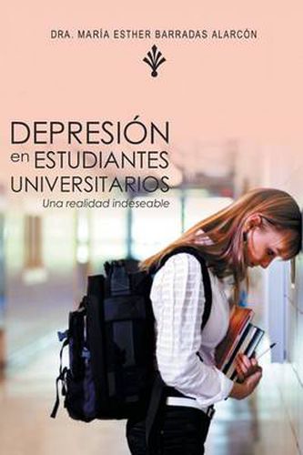 Cover image for Depresion En Estudiantes Universitarios: Una Realidad Indeseable